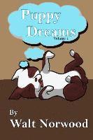 Walt Norwood - Puppy Dreams Vol. 1, Häftad