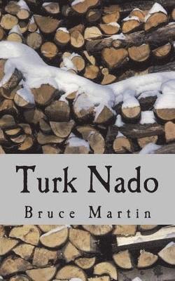 Bruce E Martin - Turk Nado, Häftad