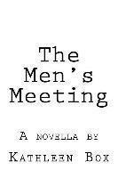 Kathleen Box - The Men's Meeting, Häftad. Tillgänglighet: Lägg i varukorg