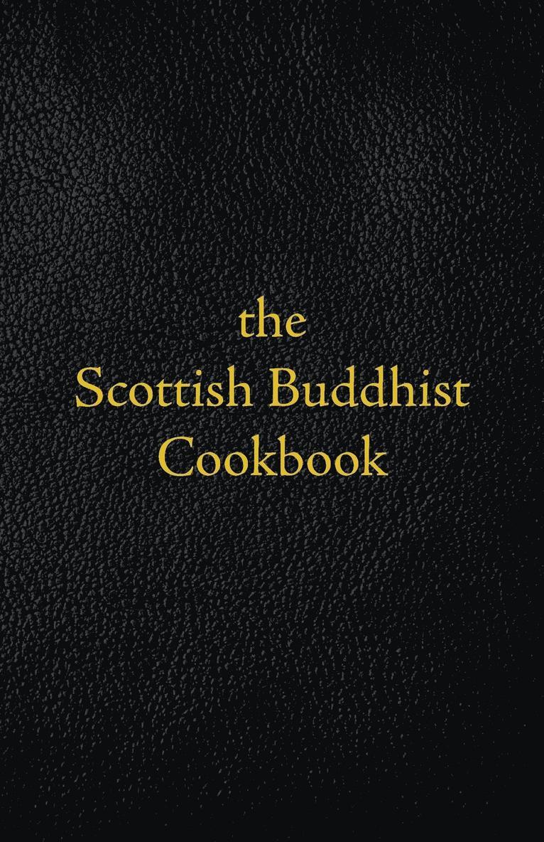 Scottish Buddhist Cookbook