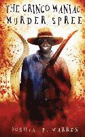 Joshua P. Warren - The Gringo Maniac Murder Spree, Häftad