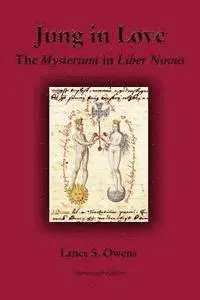 Lance S. Owens - Jung in Love: The Mysterium in Liber Novus, Häftad. Tillgänglighet: Lägg i varukorg