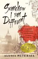 Alyssa R. Petersel - Somehow I Am Different: Narratives of Searching and Belonging in Jewish Budapest, Häftad. Tillgänglighet: Lägg i varukorg
