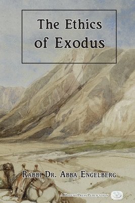 Abba Engelberg - Ethics of Exodus, Häftad