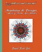 David Rich Sol - Reflect and Unwind Mandalas & Designs Coloring Book for Adults: Adult Coloring Book with 30 Beautiful Mandalas and Detailed Designs to Relax, Reflect, Häftad. Tillgänglighet: Lägg i varukorg