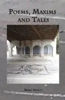 Marc Savett - Poems, Maxims, and Tales, Häftad. Tillgänglighet: Lägg i varukorg