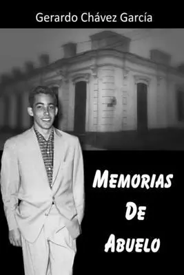 Gerardo Chavez Garcia, Jerry Chavez - Memorias De Abuelo, Häftad. Tillgänglighet: Lägg i varukorg