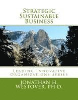 Jonathan H. Westover Ph. D. - Strategic Sustainable Business, Häftad