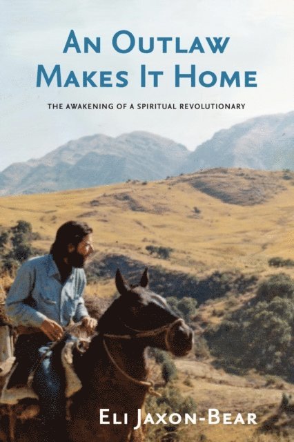 Eli Jaxon-Bear - Outlaw Makes It Home, E-bok