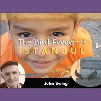 Bird Feeder of Istanbul