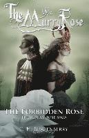Simms Books Publishing, Judy Hattaway - The Forbidden Rose: The Murry Rose Saga, Häftad