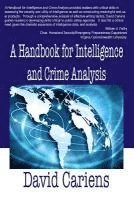 David Cariens - A Handbook for Intelligence and Crime Analysis, Häftad. Tillgänglighet: Lägg i varukorg