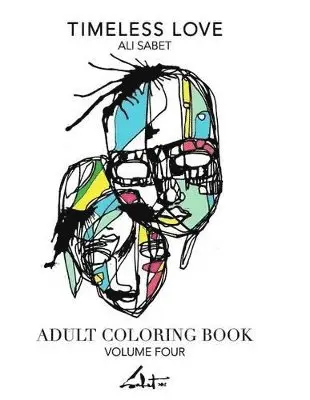 Ali Sabet - Adult Coloring Book by Ali Sabet, Timeless Love, Häftad. Tillgänglighet: Lägg i varukorg