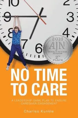 Charles Kunkle - No Time to Care, Häftad. Tillgänglighet: Lägg i varukorg