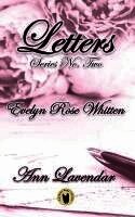 Ann Lavendar - Letters: Evelyn Rose Whitten, Häftad