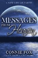 Connie Fox - Messages from Heaven: A New Life on Earth, Häftad. Tillgänglighet: Lägg i varukorg