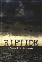 Van Hartmann - Riptide, Häftad. Tillgänglighet: Lägg i varukorg