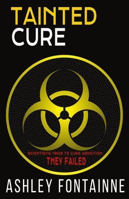 Ashley Fontainne - Tainted Cure, Häftad