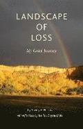 Landscape of Loss: My Grief Journey
