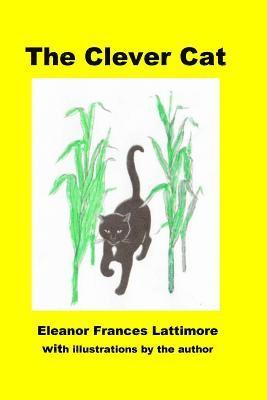 Eleanor Frances Lattimore - The Clever Cat, Häftad. Tillgänglighet: Lägg i varukorg