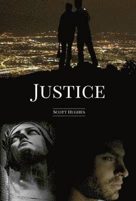 Scott Hughes - Justice, Inbunden