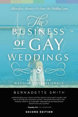 Bernadette Smith - The Business of Gay Weddings: A Guide for Wedding Professionals, Häftad. Tillgänglighet: Lägg i varukorg