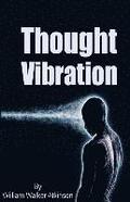 Thought Vibration