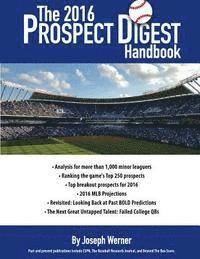 Joseph Werner - The 2016 Prospect Digest Handbook, Häftad. Tillgänglighet: Lägg i varukorg