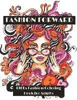 Lightburst Media - Fashion Forward: 1960s Fashion Coloring Book for Adults, Häftad. Tillgänglighet: Lägg i varukorg