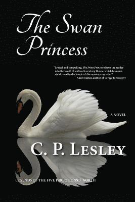 C. P. Lesley - The Swan Princess, Häftad