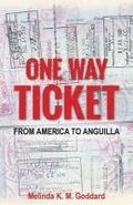 One Way Ticket: From America to Anguilla
