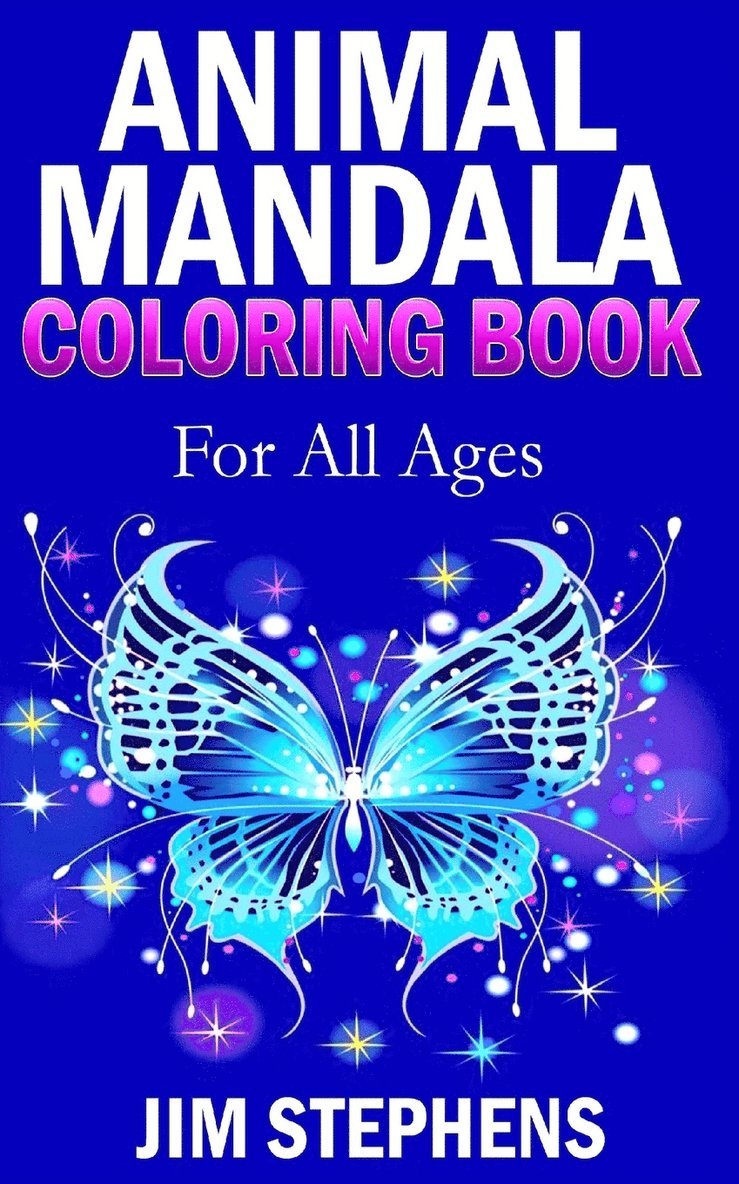 Jim Stephens - Animal Mandala Coloring Book, Häftad. Tillgänglighet: Lägg i varukorg