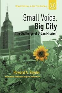 Small Voice, Big City: The Challenge of Urban Mission