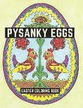 Pysanky Eggs: Easter Coloring Book