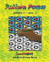 Kenneth Randy Horn - Pattern Power - Adult Coloring Book, Vol.1: Grown-up Approach to the Fun You Had as a Kid, Häftad. Tillgänglighet: Lägg i varukorg