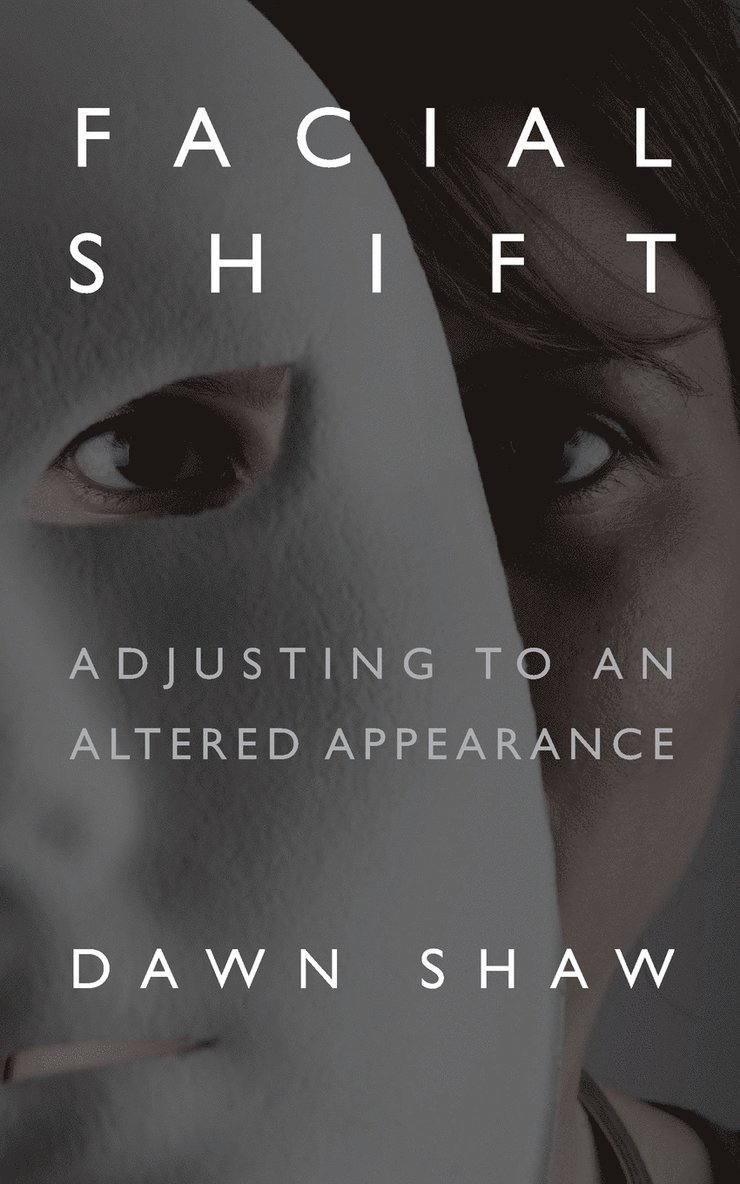 Dawn Shaw - Facial Shift, Häftad. Tillgänglighet: Lägg i varukorg