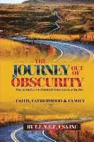 Journey out of Obscurity, Häftad. Tillgänglighet: Lägg i varukorg