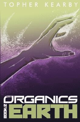 Topher Kearby - Organics, Häftad