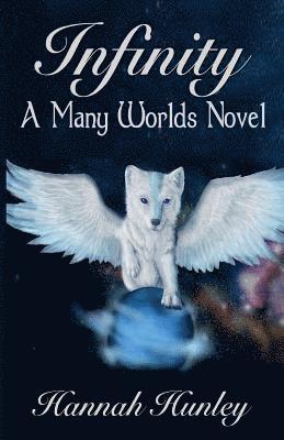 Hannah Hunley - Infinity: A Many Worlds Novel, Häftad