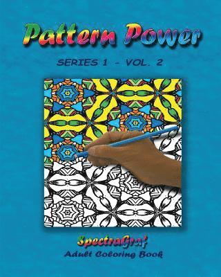 Kenneth Randy Horn - Pattern Power, Volume 2: Adult Coloring Book, Häftad. Tillgänglighet: Lägg i varukorg