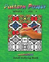 Kenneth Randy Horn - Pattern Power, Volume 3: Adult Coloring Book, Häftad. Tillgänglighet: Lägg i varukorg