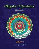 Kenneth Randy Horn - Mystic Mandalas: Geometrix: Adult Coloring Book, Häftad. Tillgänglighet: Lägg i varukorg