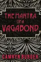 The Mantra of a Vagabond