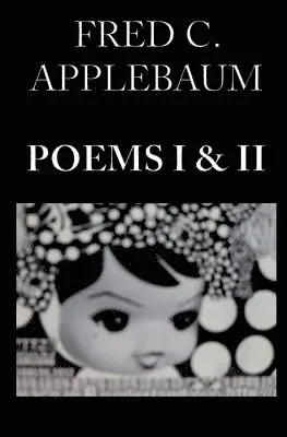 Fred C. Applebaum - Poems I and II, Häftad. Tillgänglighet: Lägg i varukorg