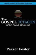 The Gospel Octagon: God's Divine Storyline