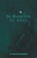 De Mysteriis Ex Ultra