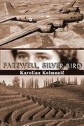 Farewell, Silver Bird