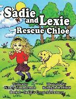 Nancy Zimmerman - Sadie and Lexie Rescue Chloe, Häftad. Tillgänglighet: Lägg i varukorg
