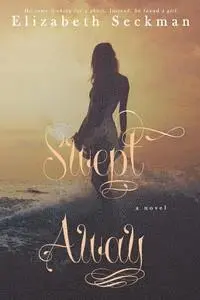 Elizabeth Seckman - Swept Away, Häftad. Tillgänglighet: Lägg i varukorg