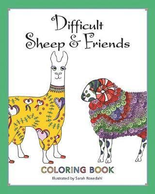 Sarah Rosedahl - Difficult Sheep & Friends, Häftad. Tillgänglighet: Lägg i varukorg